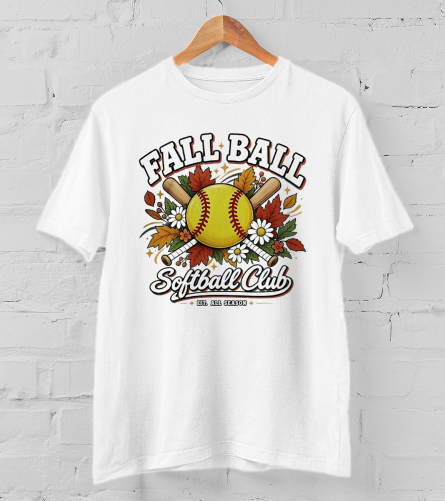 Fall Ball Softball Club Established All Season Autumn Leaves And Bats T-Shirt