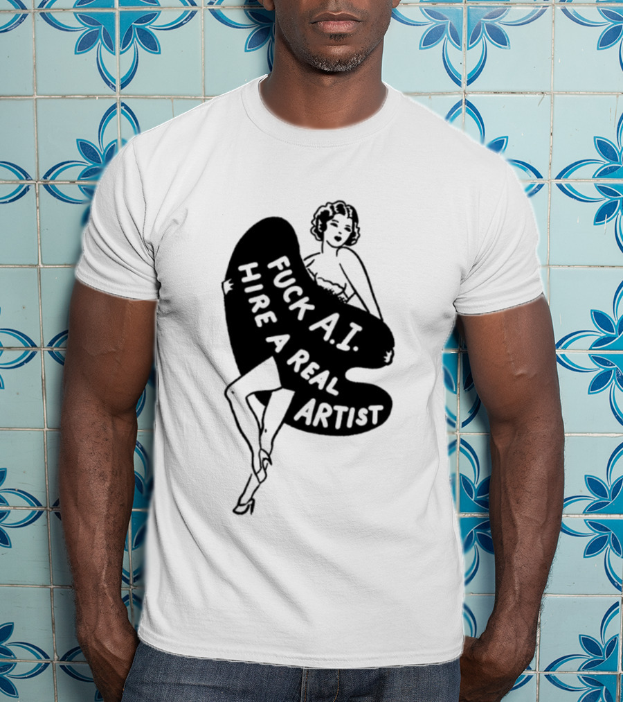 Fuck AI Hire A Real Artist Vintage Pin Up Style Palette T-Shirt