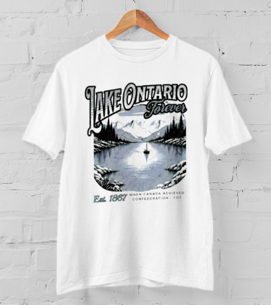 Lake Ontario Forever Great Lakes Canada Nature Exploration Where Wonder Awaits Conservation Est 1867 T-Shirt