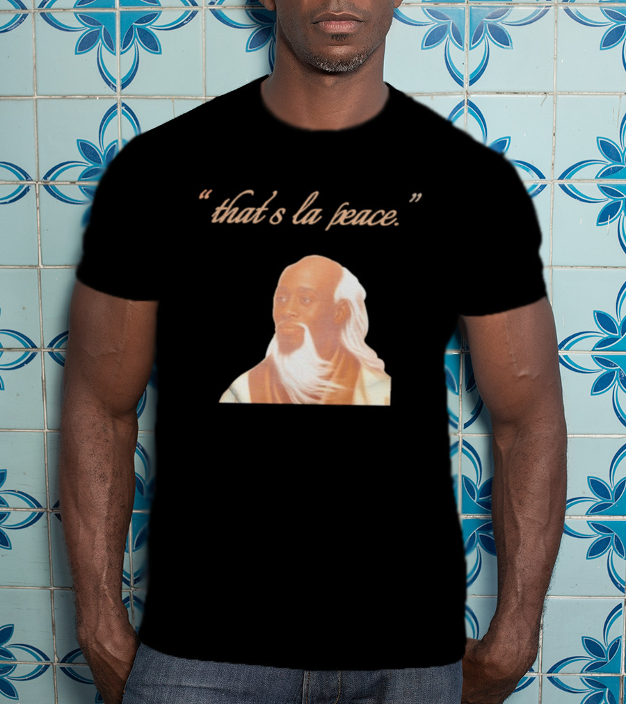 That's La Peace Master Oogway Kung Fu Panda T-Shirt