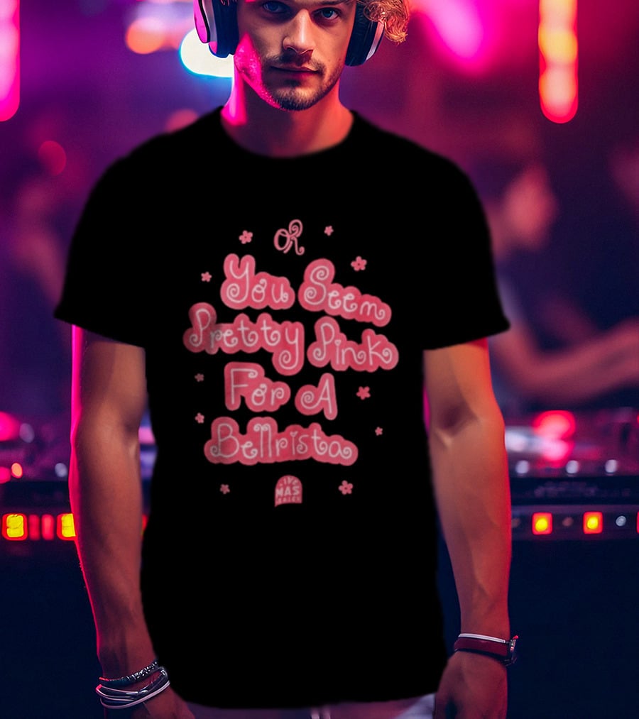 Taco Bell X Olivia Rodrigo You Seem Pretty Pink For A Bellrista Mas Music T-Shirt