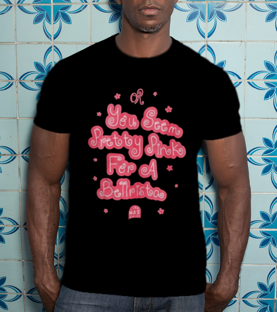 Taco Bell X Olivia Rodrigo You Seem Pretty Pink For A Bellrista Mas Music T-Shirt
