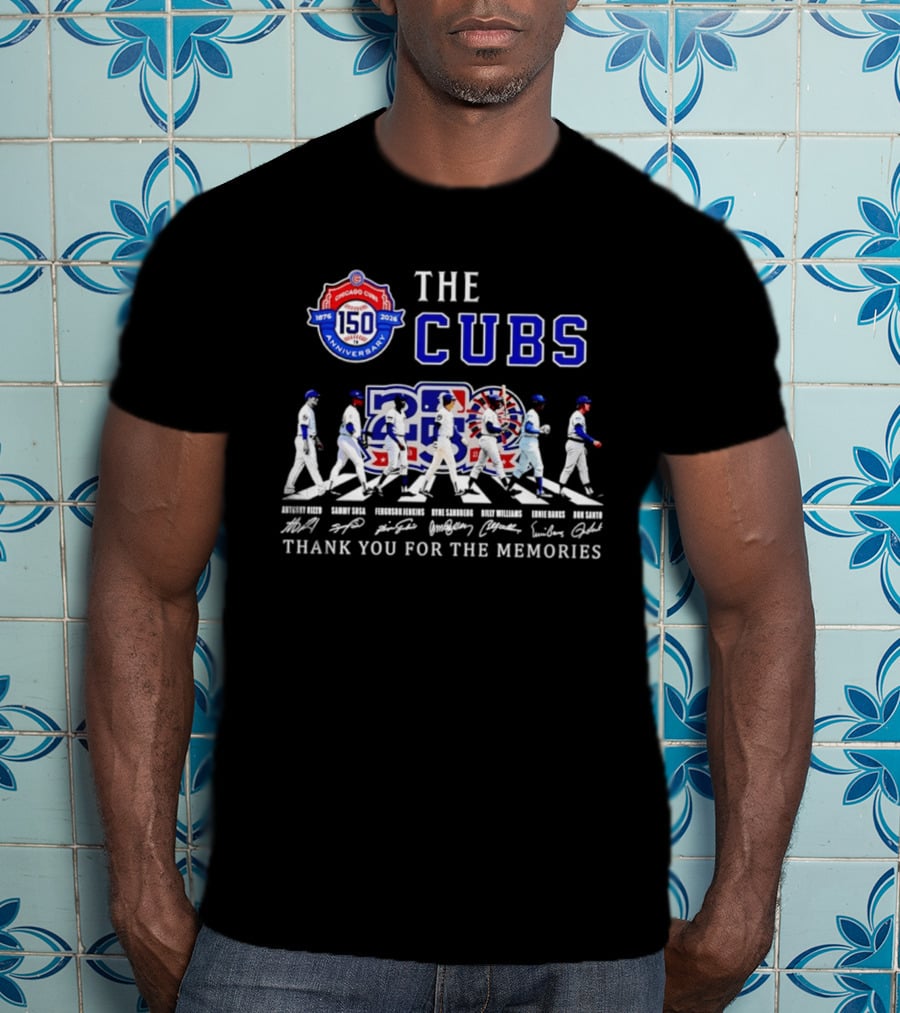 The Cubs 150th Anniversary 1876 2026 Thank You For The Memories 2026 Season Signatures T-Shirt