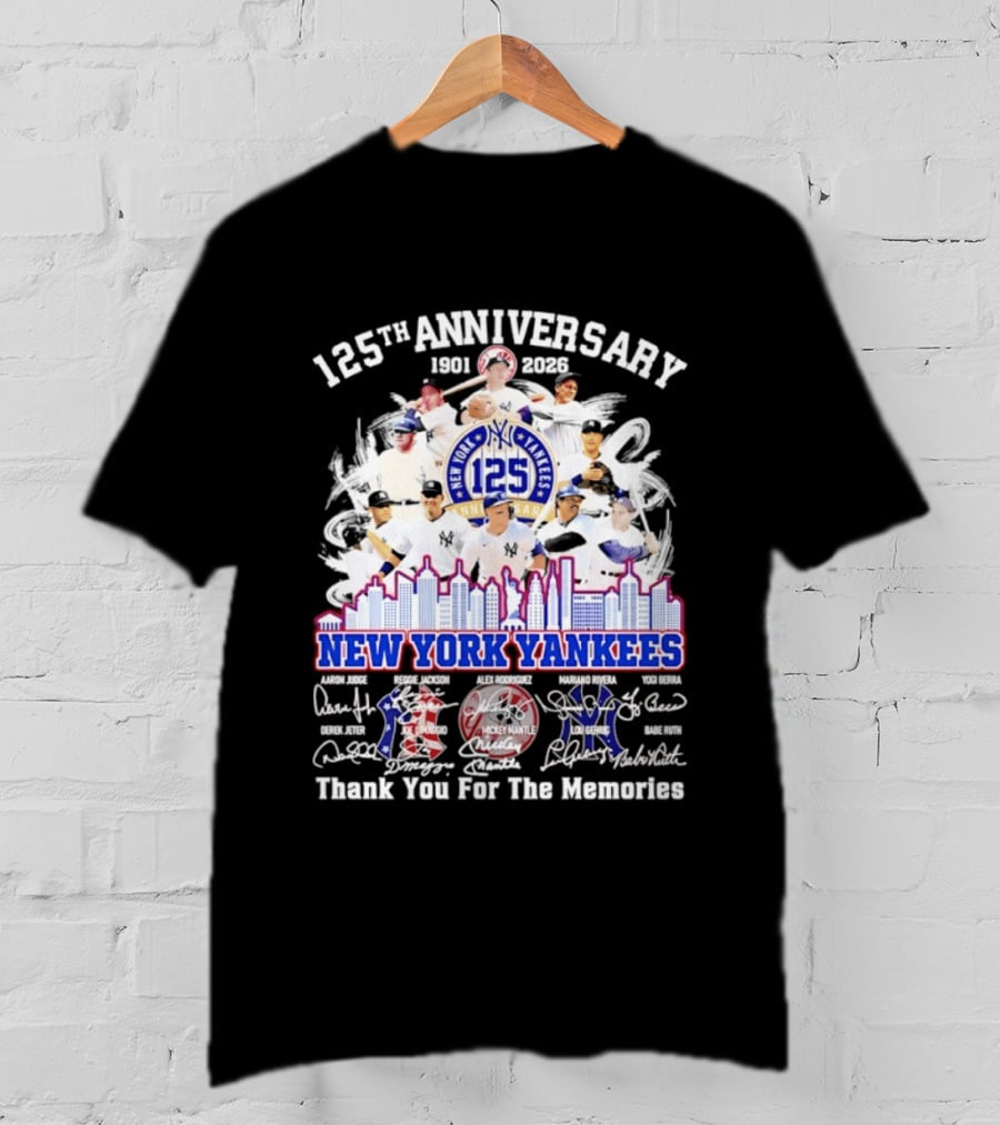 NY Yankees 125th Anniversary 1901 2026 Thank You For The Memories New York Yankees Signatures T-Shirt