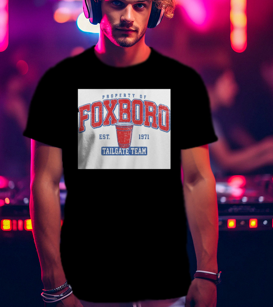 Property Of Foxboro Tailgate Team Est. 1971 Red Cup T-Shirt