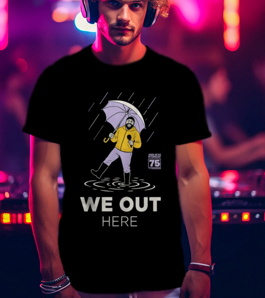 Hood News 75 We Out Here In The Rain Umbrella T-Shirt