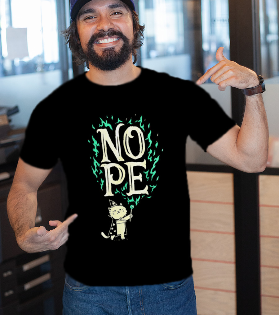 Nope Cat Wizard With Magic Wand And Flames T-Shirt