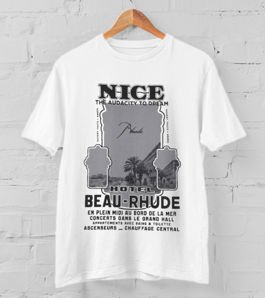 Hotel Beau RHUDE Nice The Audacity To Dream Concerts Dans Le Grand Hall T-Shirt