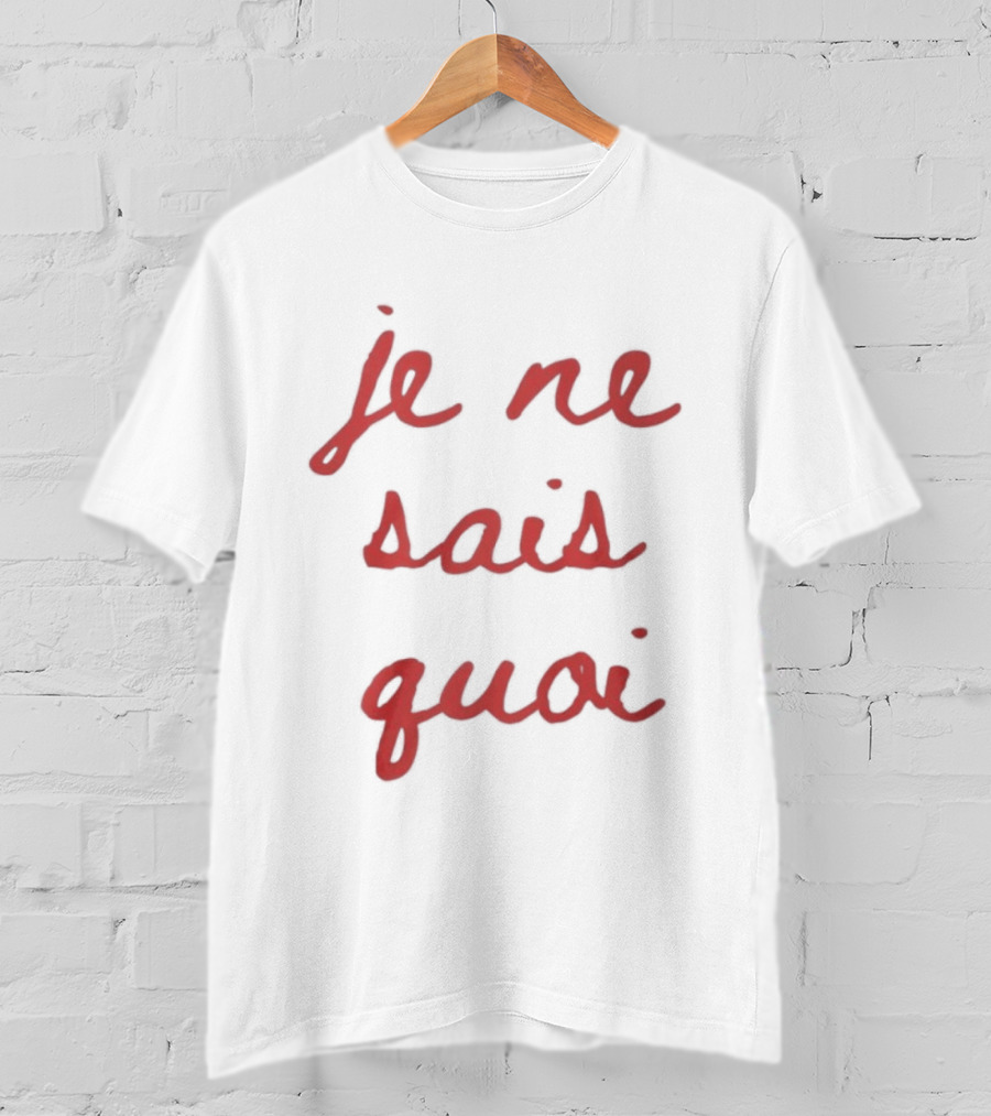 Je Ne Sais Quoi French Red Script T-Shirt