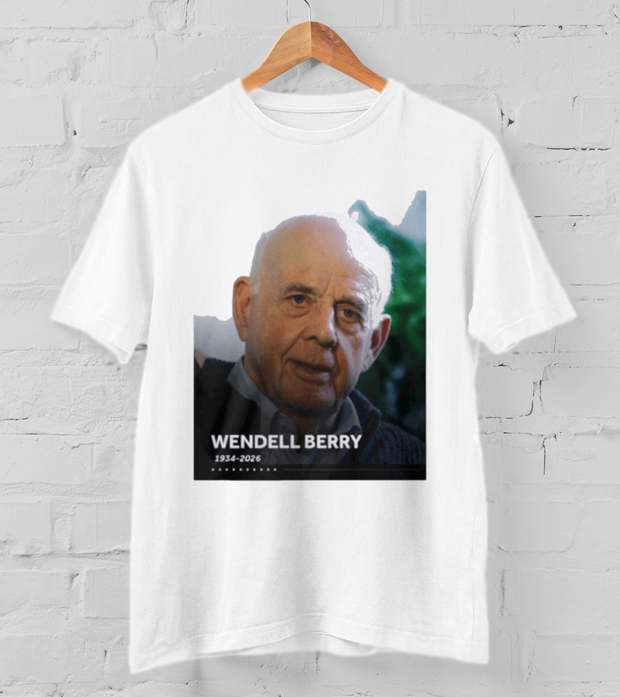 Wendell Berry 1934 2026 Commemorative T-Shirt