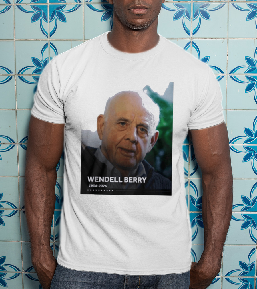 Wendell Berry 1934 2026 Commemorative T-Shirt