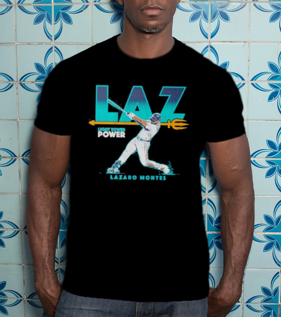 Seattle Mariners Lazaro Montes Laz Light Tower Power T-Shirt