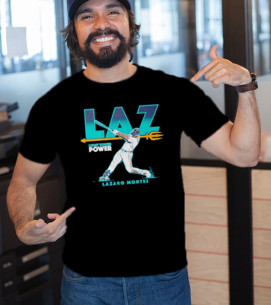 Seattle Mariners Lazaro Montes Laz Light Tower Power T-Shirt