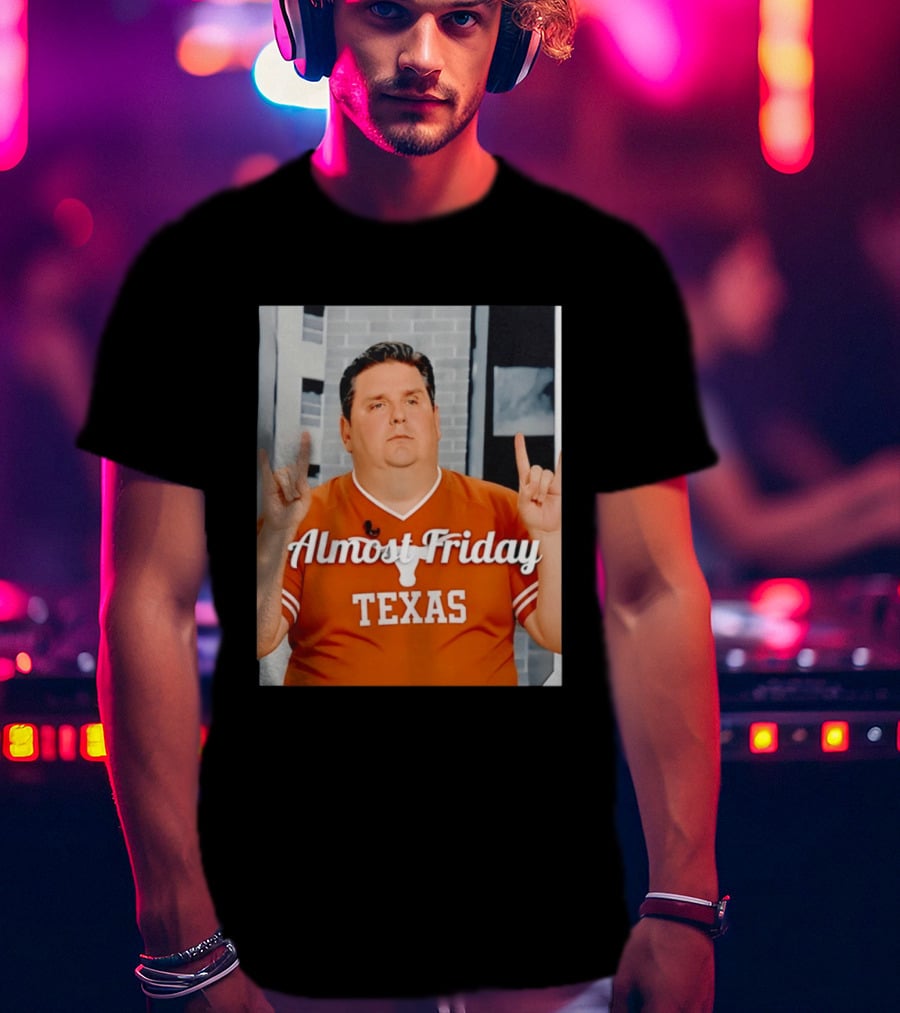 Almost Friday Texas Longhorn Hook 'EM T-Shirt