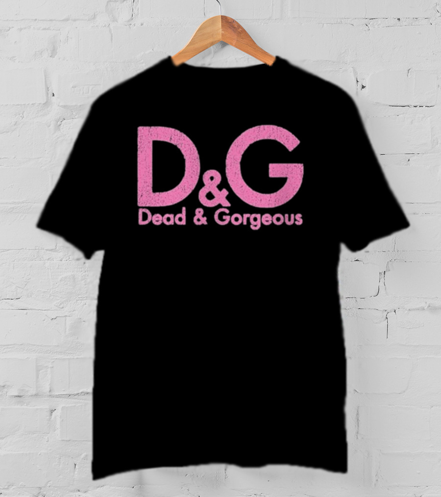 Destroy Lonely Dead & Gorgeous D&G Pink T-Shirt