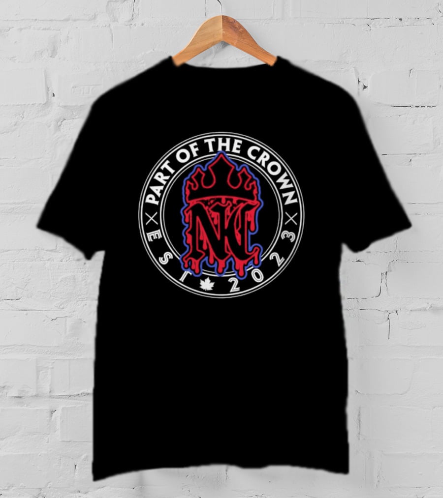 Part Of The Crown Est 2023 N Drip Streetwear T-Shirt