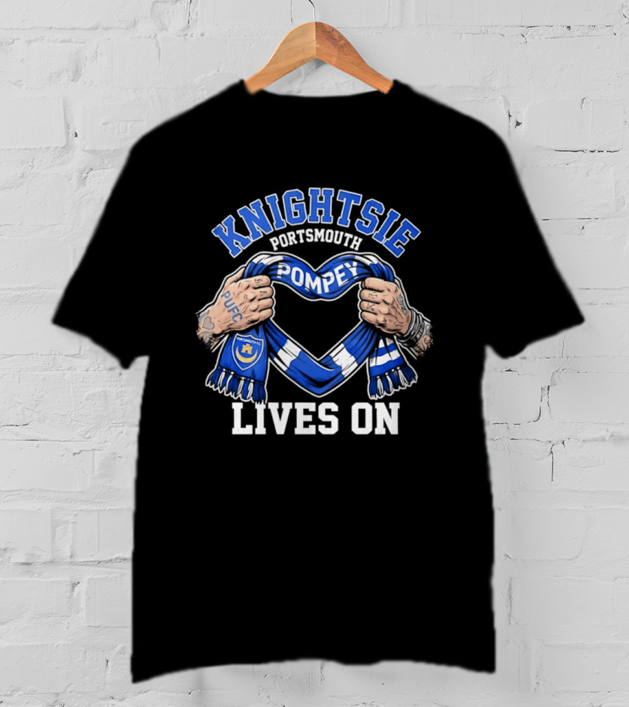 KNIGHTSIE Portsmouth PUFC Pompey Lives On T-Shirt