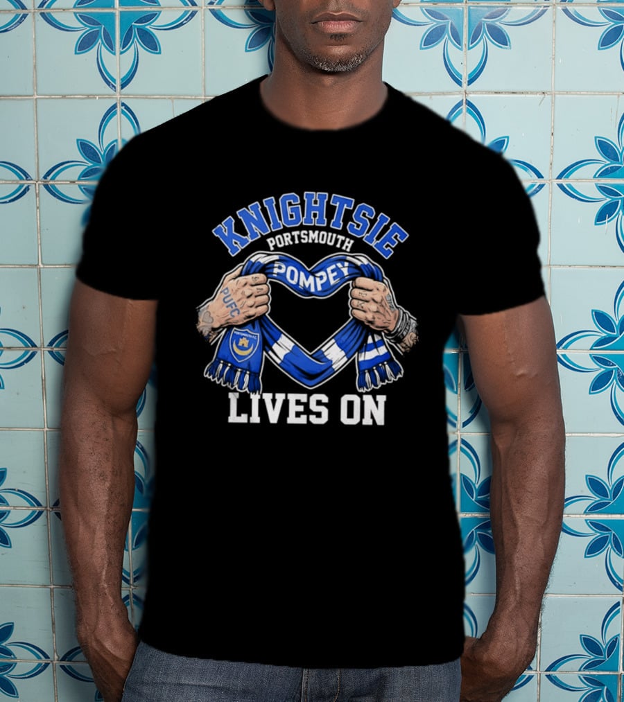 KNIGHTSIE Portsmouth PUFC Pompey Lives On T-Shirt