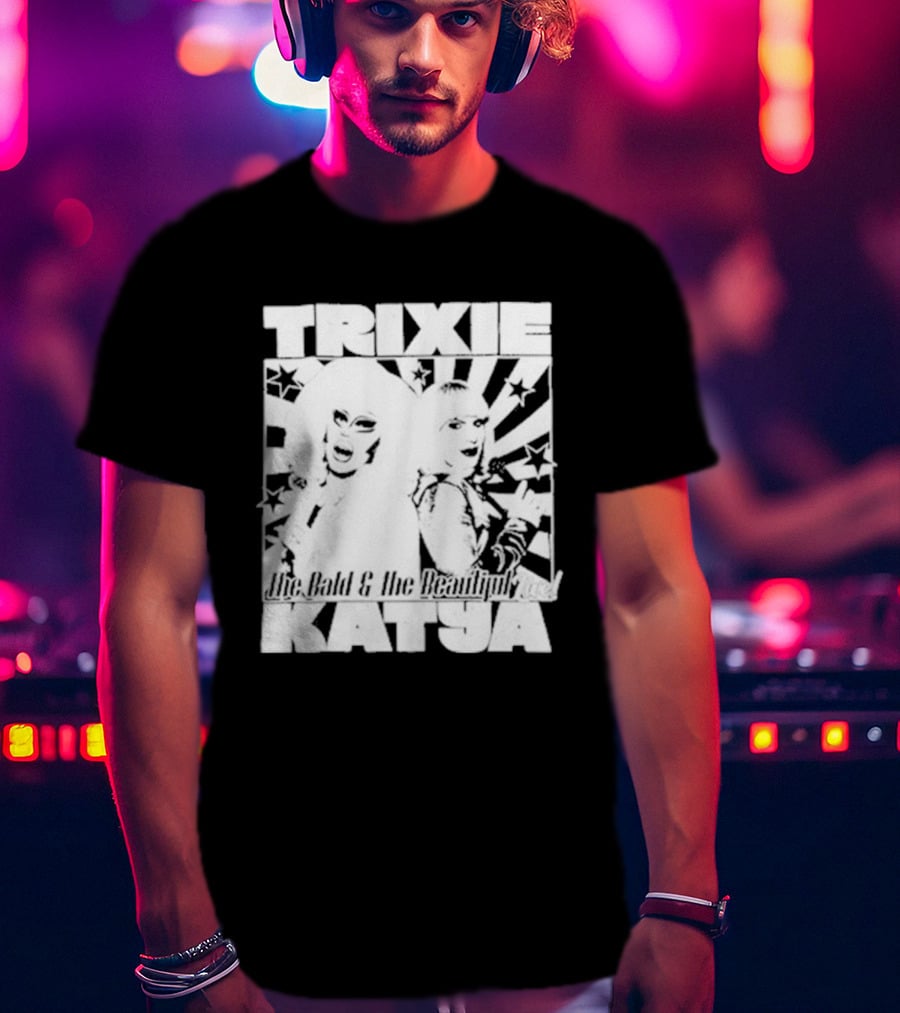 Trixie Katya The Bald And The Beautiful Stars Burst Microphone T-Shirt