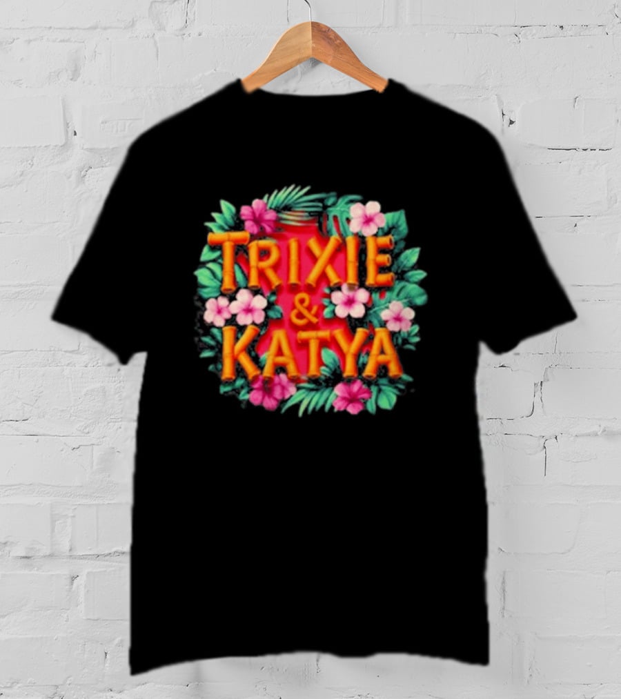 Trixie & Katya Tropical Floral Design Surfers T-Shirt