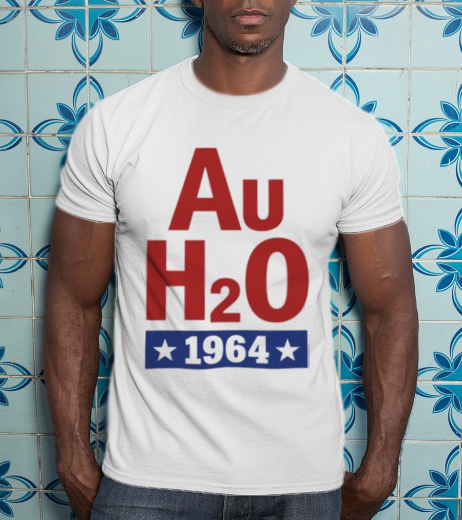 Au H2O 1964 Barry Goldwater Chemistry Political Campaign T-Shirt