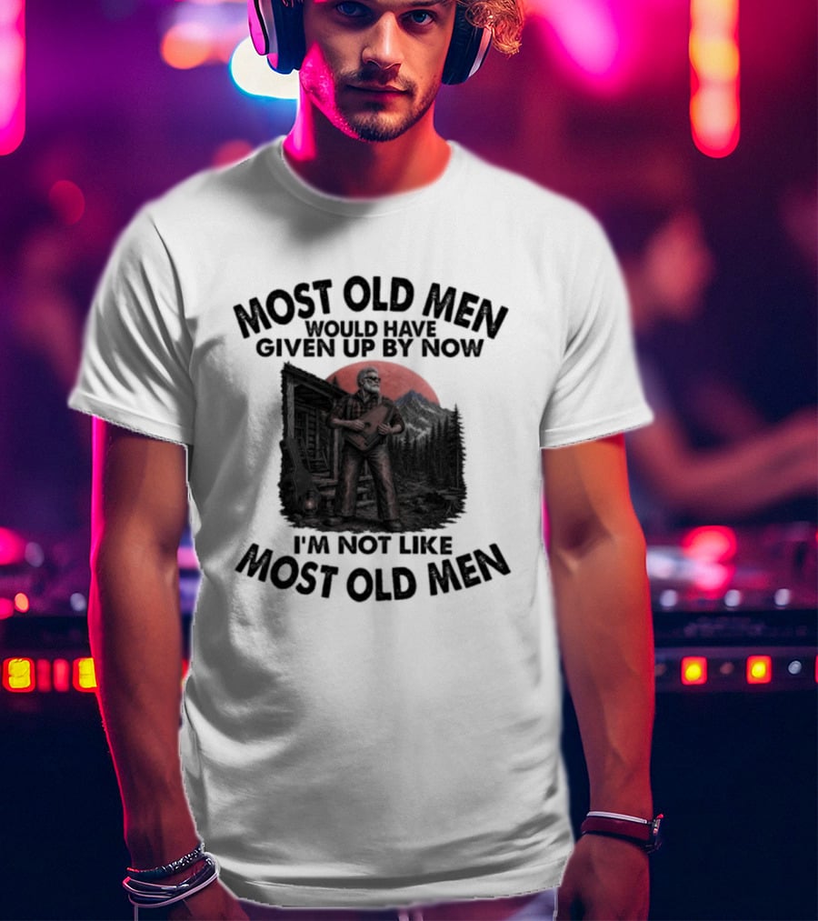 Most Old Men Would Have Given Up By Now Autoharp I'm Not Like Most Old Men T-Shirt