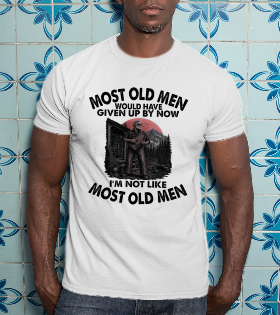 Most Old Men Would Have Given Up By Now Autoharp I'm Not Like Most Old Men T-Shirt