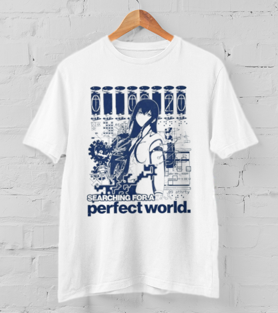 Steins Gate Kurisu Makise Searching For A Perfect World T-Shirt