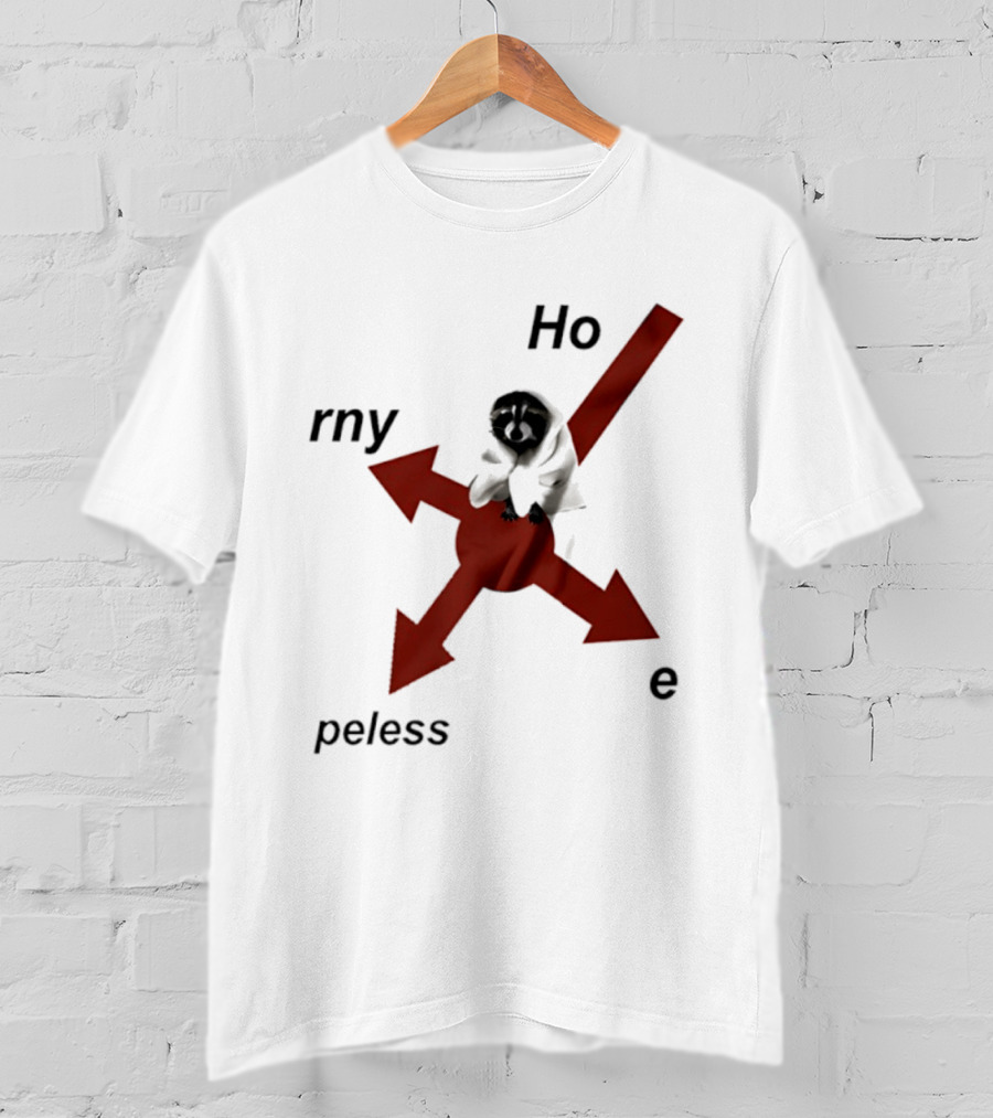 Raccoon Horny Hopeless Hoe Arrows T-Shirt