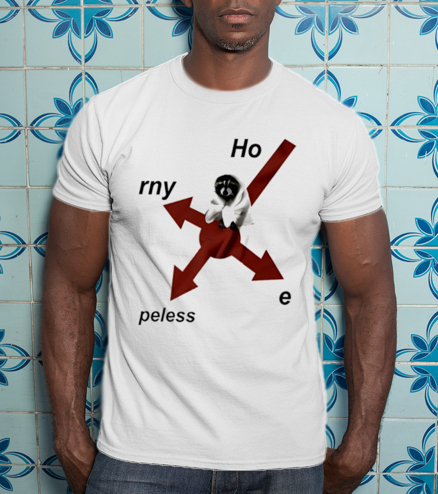 Raccoon Horny Hopeless Hoe Arrows T-Shirt