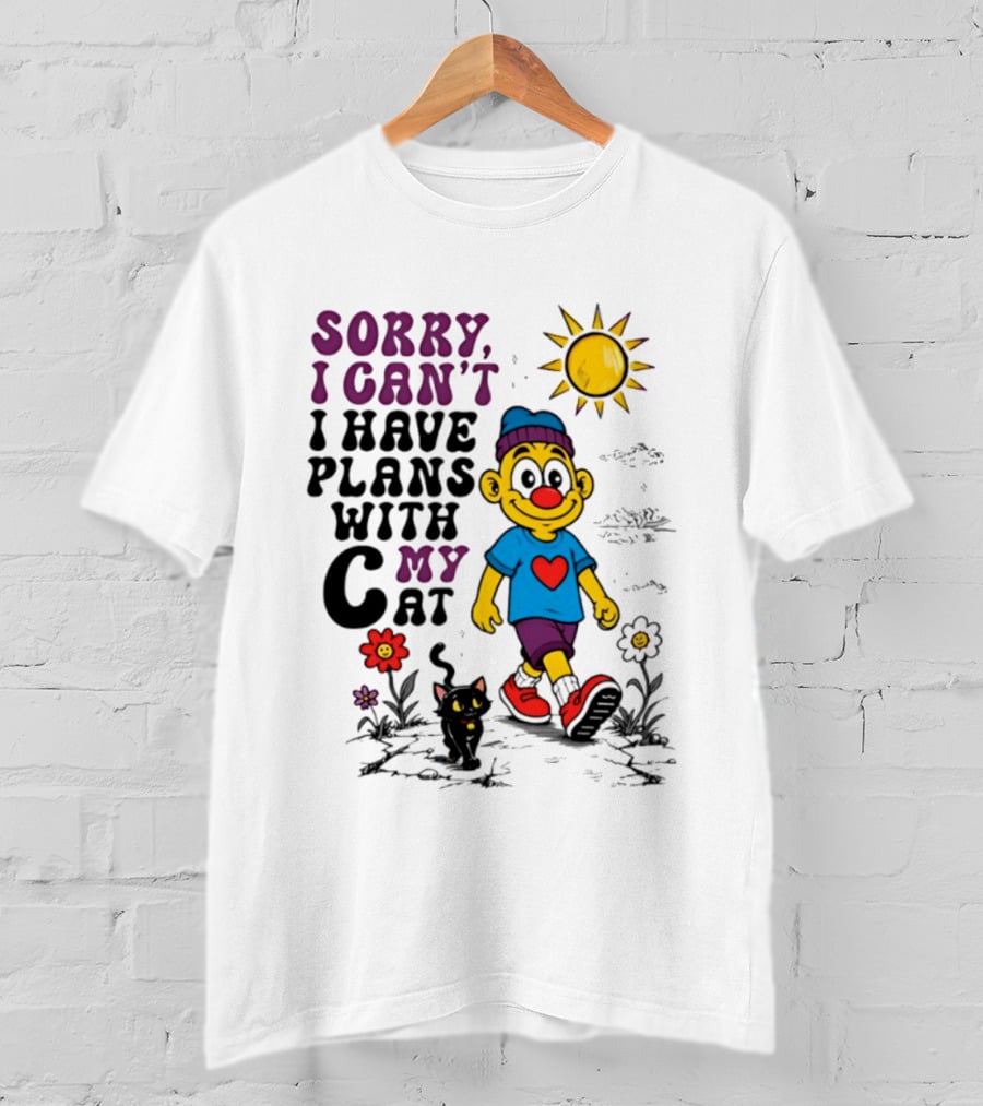 Sorry I Can't I Have Plans With My Cat Smiling Cartoon Character And Cat Sun And Flowers T-Shirt