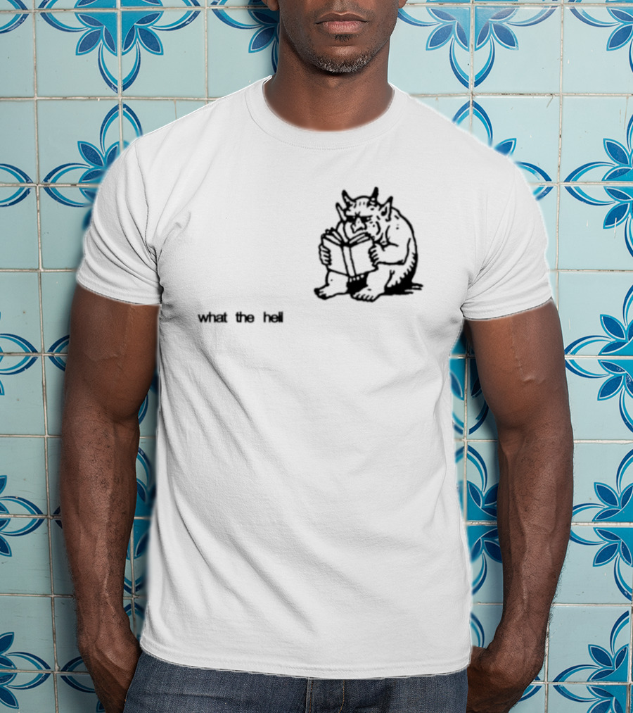 What The Hell Devil Reading Book What The Hell T-Shirt
