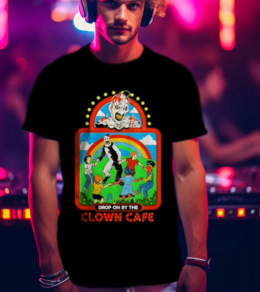 Drop On By The Clown Cafe Creepy Clown Horror With Rainbow And Dancing Kids T-Shirt