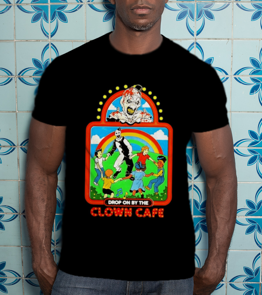 Drop On By The Clown Cafe Creepy Clown Horror With Rainbow And Dancing Kids T-Shirt