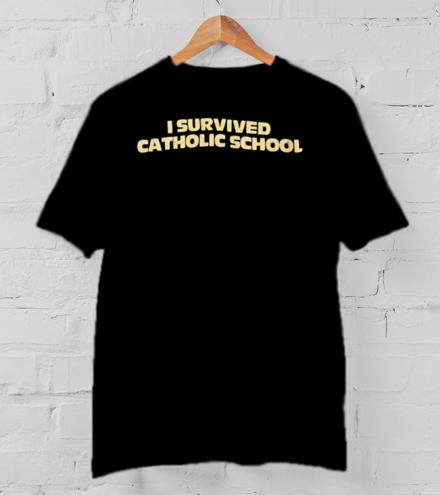 I Survived Catholic School T-Shirt