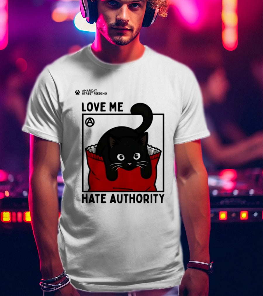 Anarcat Street Feeding Love Me Hate Authority Black Cat Red Bag T-Shirt