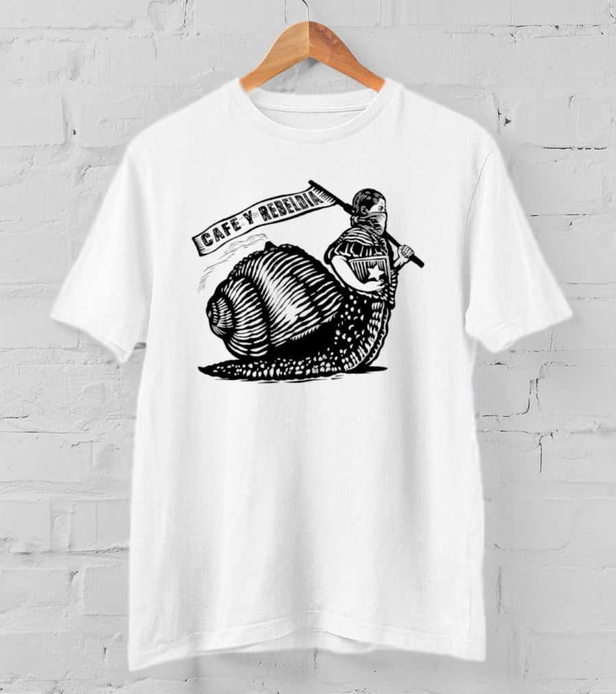 Cafe Y Rebeldia Zapatista Snail With Coffee And Revolutionary Banner T-Shirt