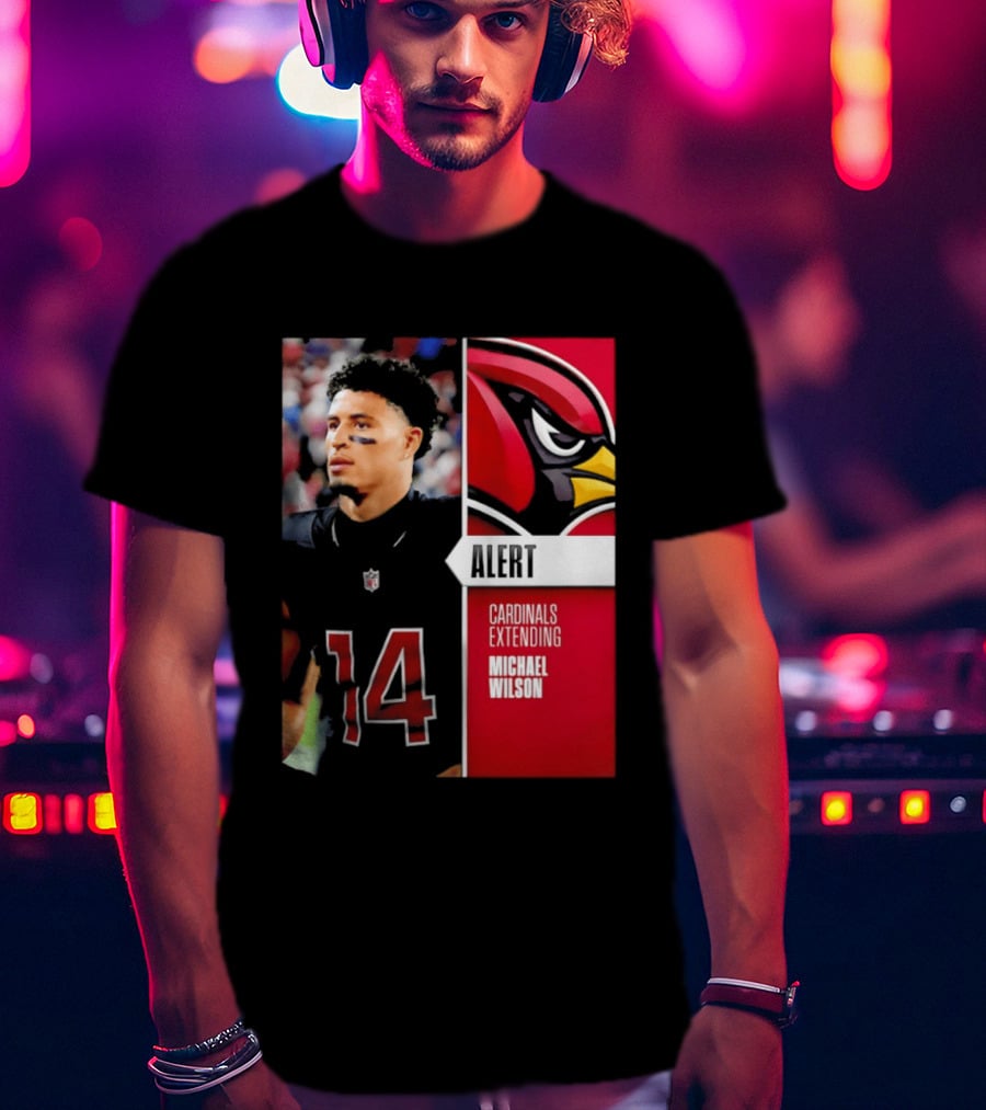 Alert Cardinals Extending Michael Wilson Arizona 14 T-Shirt