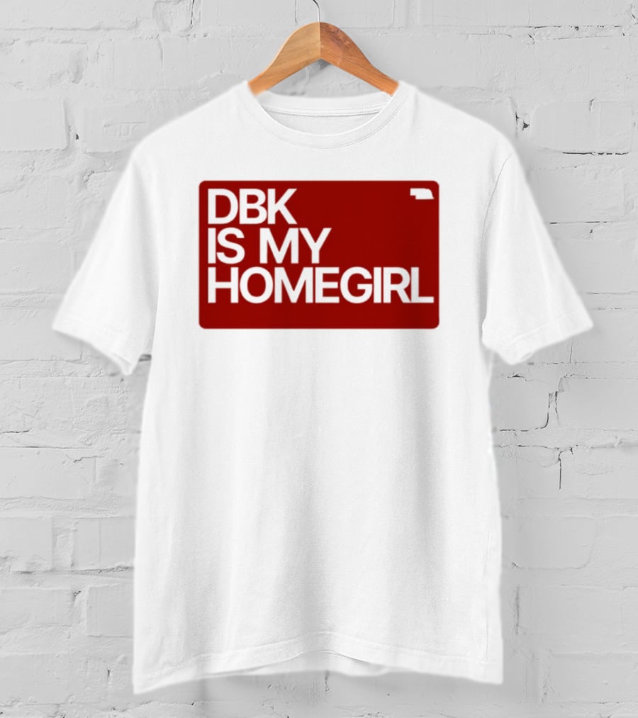 BDK Is My Homegirl Lincoln Nebraska T-Shirt