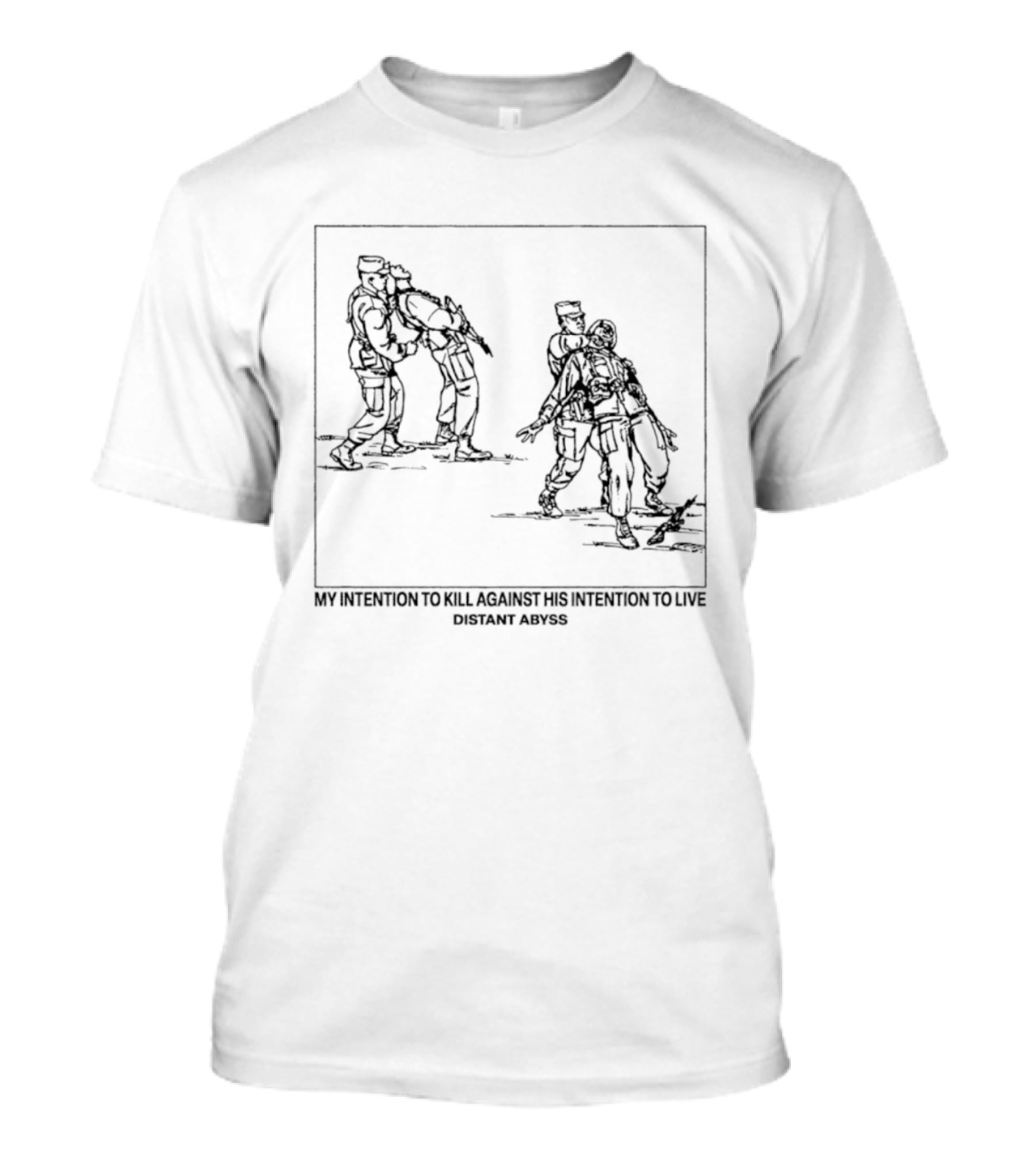 My Intention To Kill Against His Intention To Live Distant Abyss Fight Scene T-Shirt