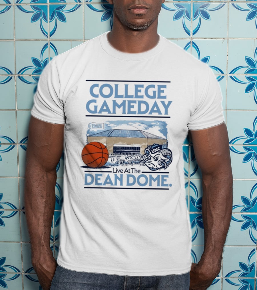 College GameDay North Carolina Tar Heels Basketball Live At The UNC Dean Dome T-Shirt