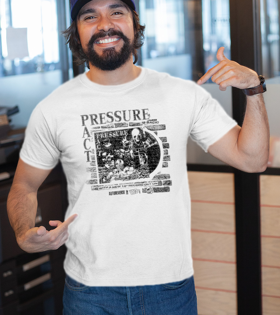 Pressure Act Autoreverse Haunted By Death W3 T-Shirt