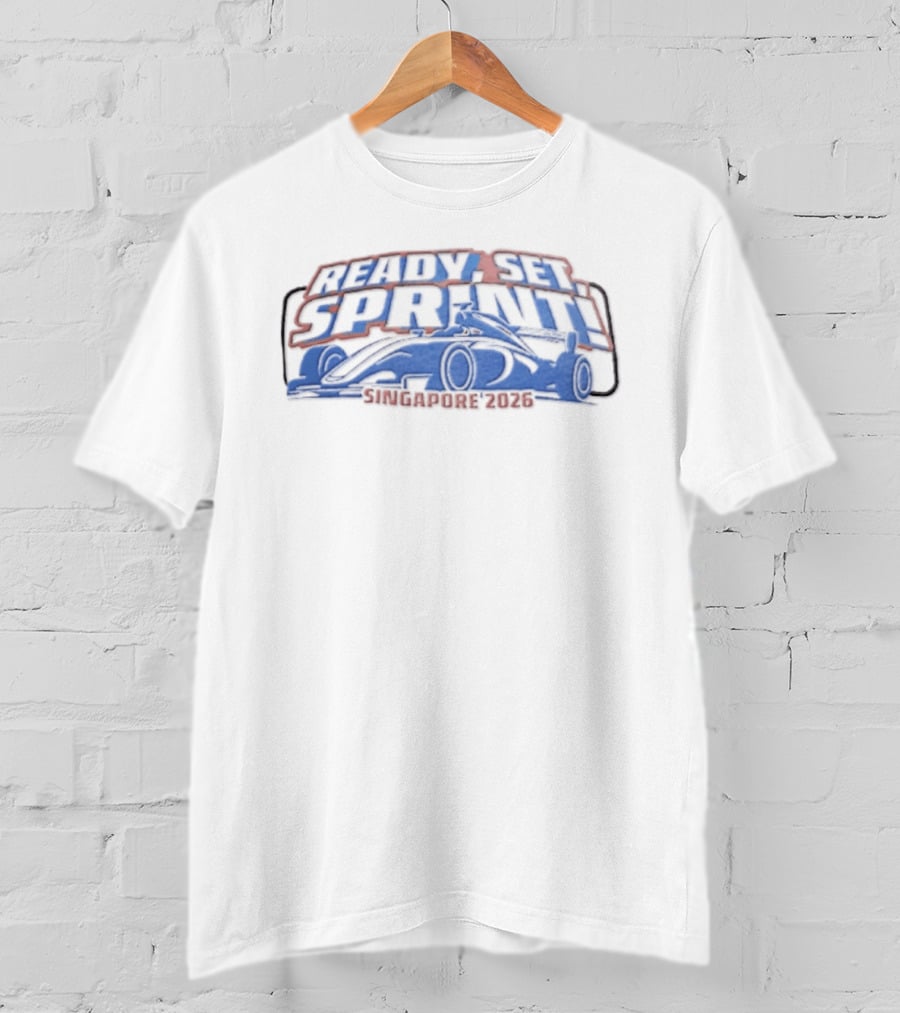 Ready Set Sprint Blue Formula Race Car Singapore 2026 T-Shirt