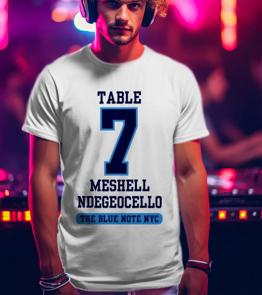 Table 7 Meshell Ndegeocello The Blue Note NYC T-Shirt