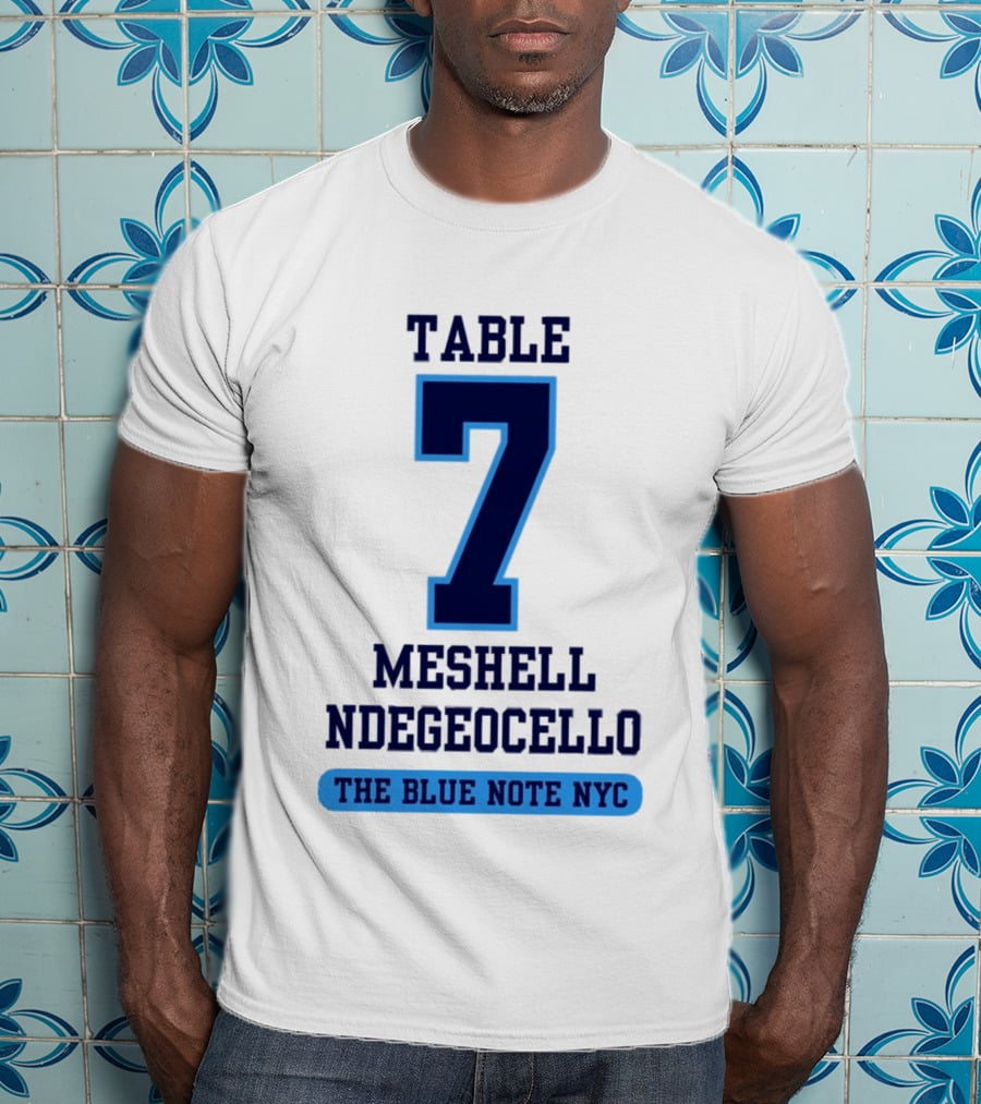 Table 7 Meshell Ndegeocello The Blue Note NYC T-Shirt