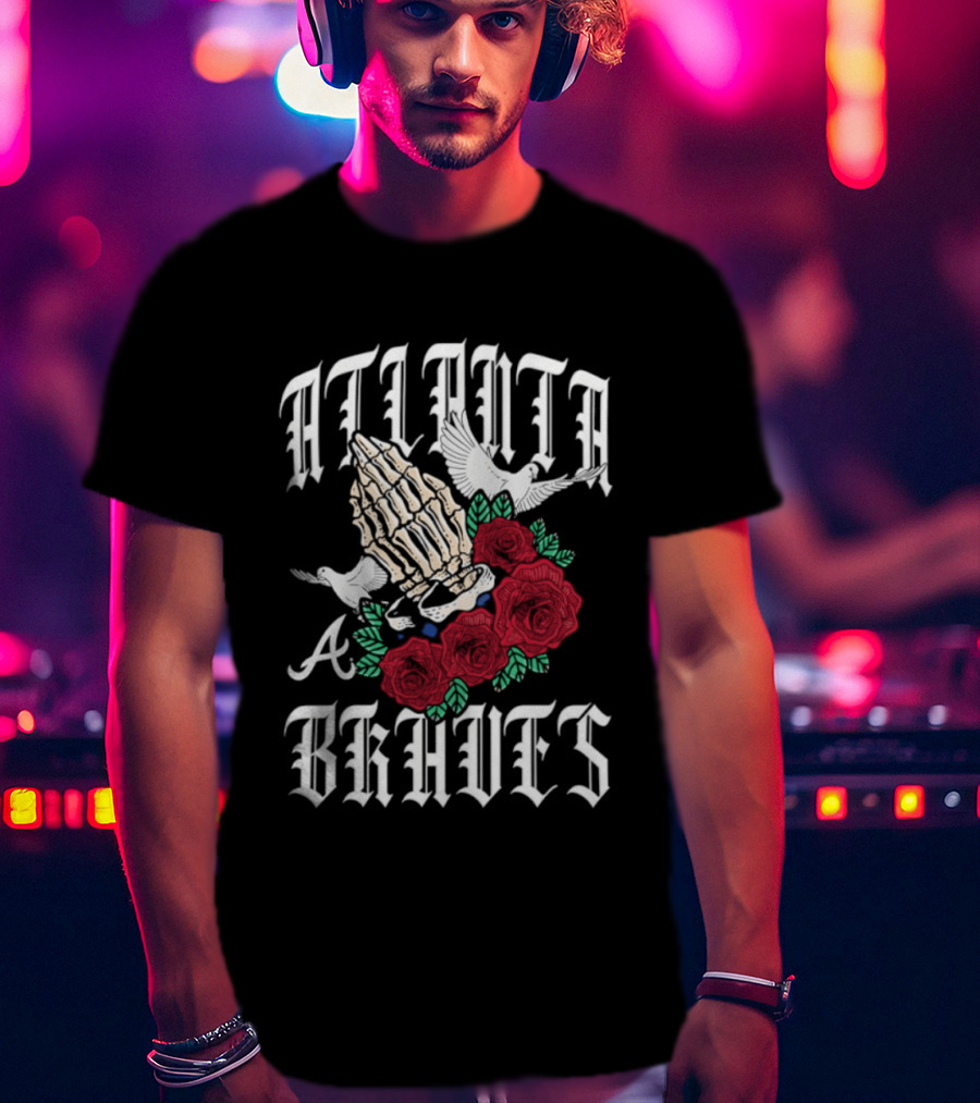 Atlanta Braves Gothic Bloom Praying Hands Halloween Roses 2026 T-Shirt