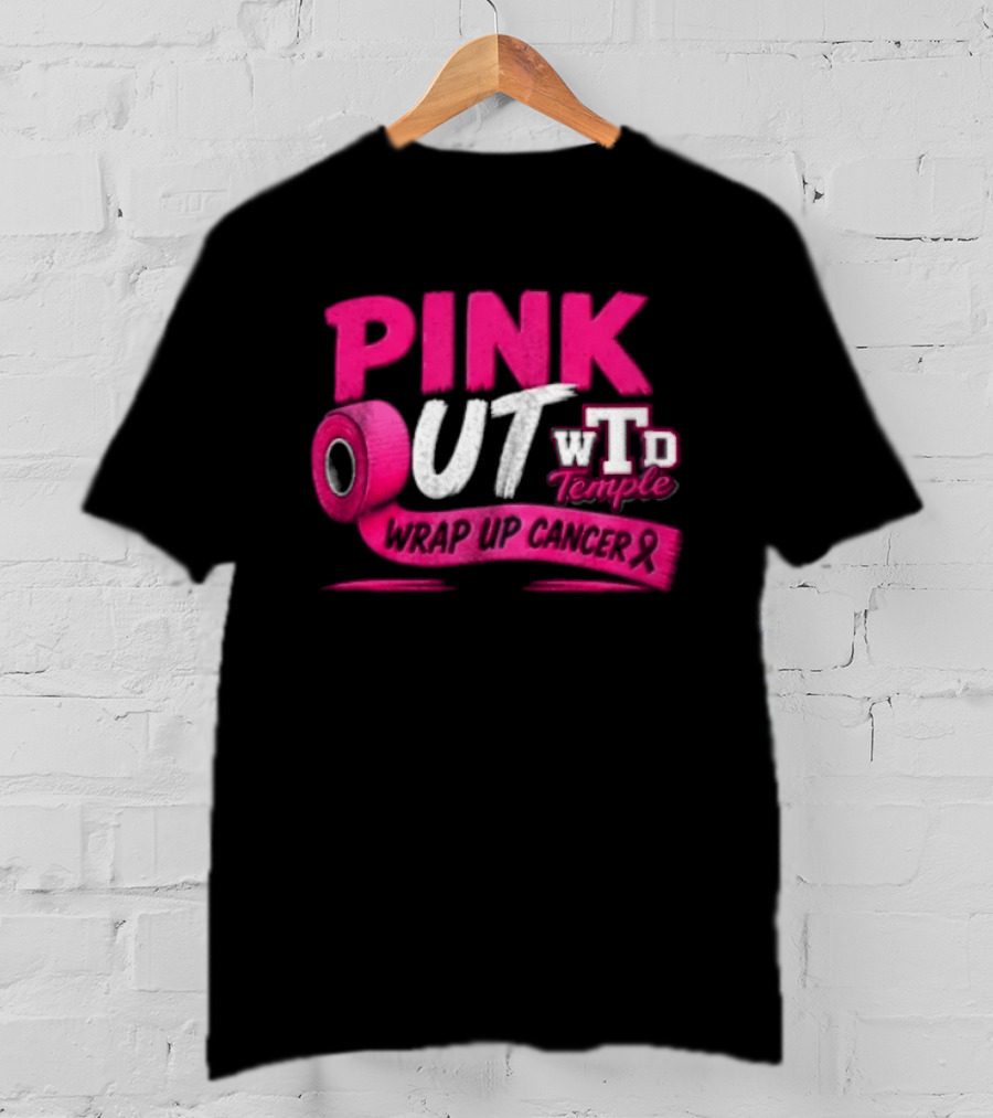 PINK OUT WTD Temple Wrap Up Cancer Awareness Event T-Shirt