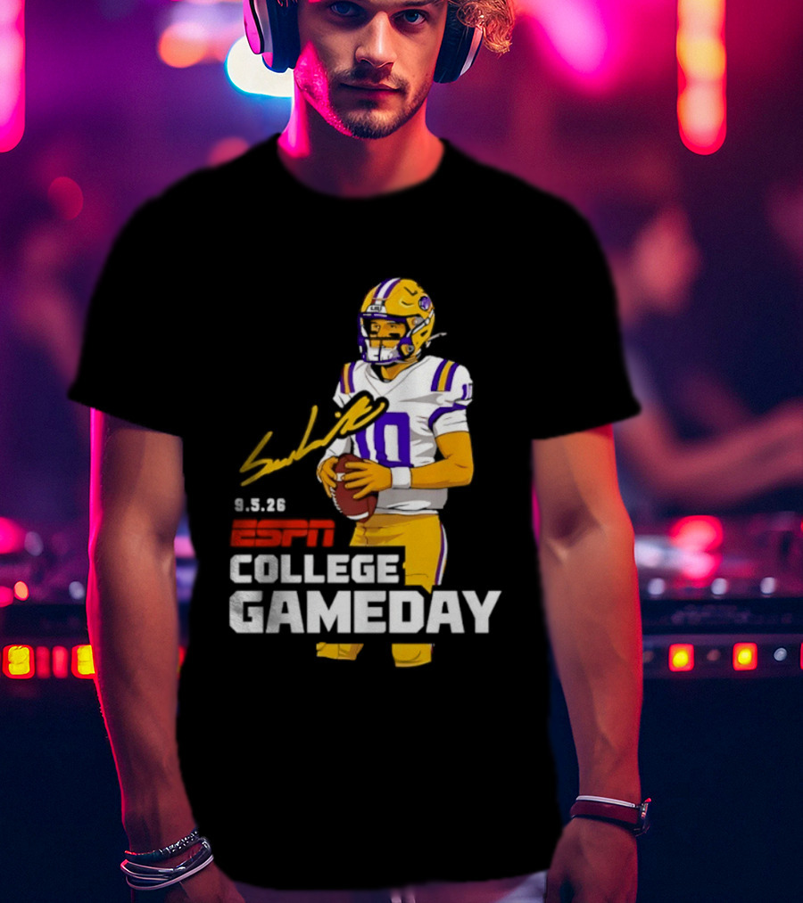 Sam Leavitt 9 3 26 ESPN College Gameday LSU Tigers Football T-Shirt