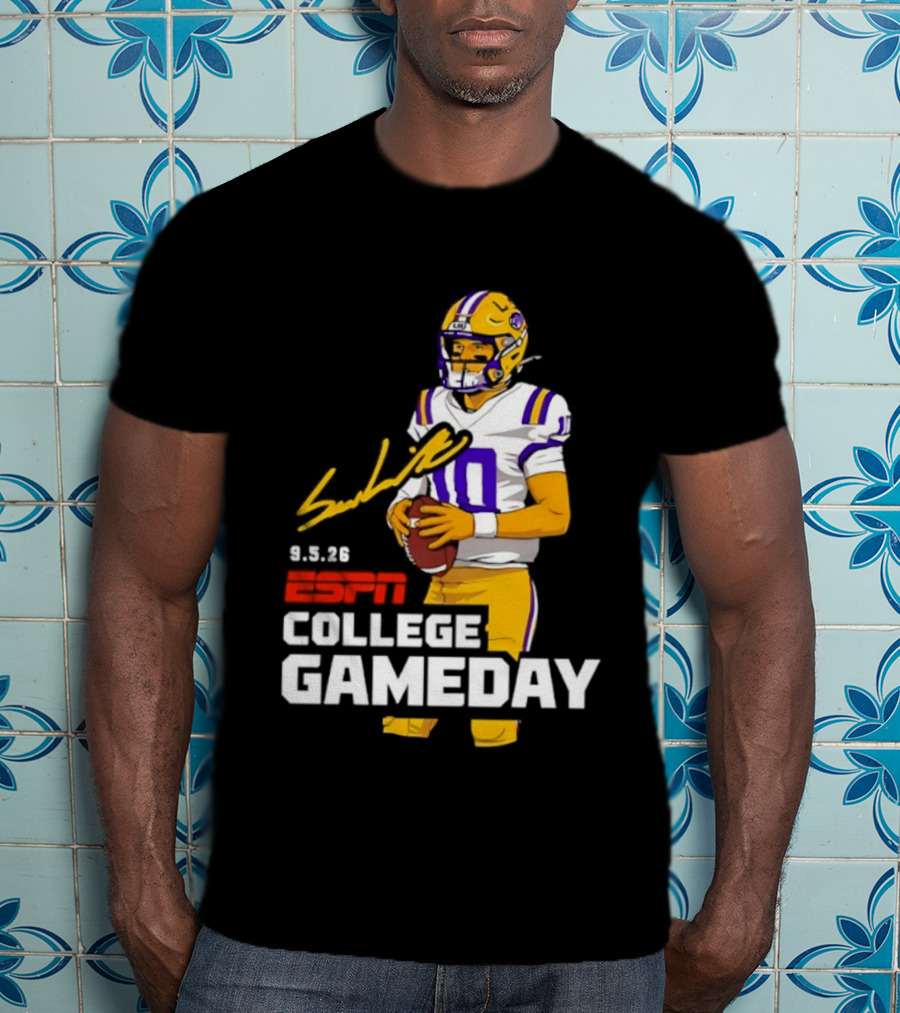 Sam Leavitt 9 3 26 ESPN College Gameday LSU Tigers Football T-Shirt