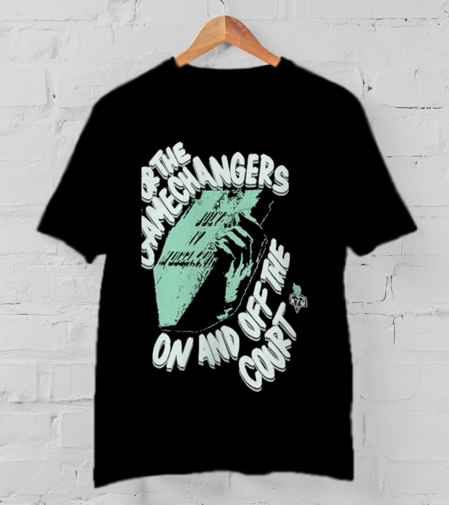 For The Gamechangers On And Off The Court T-Shirt